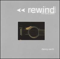 Rewind by Danny Oertli | CD Reviews And Information | NewReleaseToday