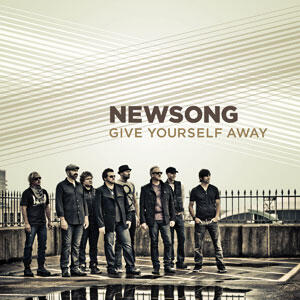 Give Yourself Away by NewSong  | CD Reviews And Information | NewReleaseToday