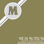 You Don't Care - Single by Me In Motion  | CD Reviews And Information | NewReleaseToday