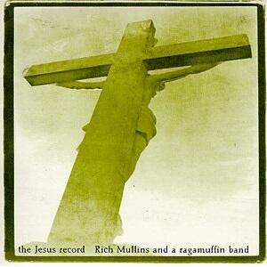 The Jesus Record by A Ragamuffin Band  | CD Reviews And Information | NewReleaseToday