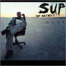 Dust by Sup the Chemist  | CD Reviews And Information | NewReleaseToday