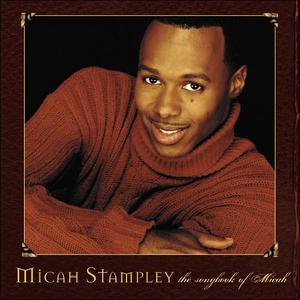 The Songbook of Micah by Micah Stampley | CD Reviews And Information | NewReleaseToday