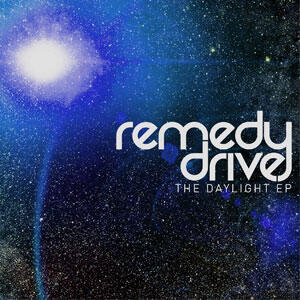 The Daylight EP by Remedy Drive  | CD Reviews And Information | NewReleaseToday