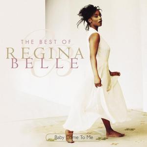 Baby Come To Me: The Best Of Regina Belle by Regina Belle | CD Reviews And Information | NewReleaseToday
