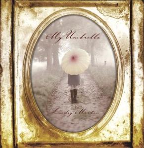 My Umbrella by Lindsy Morton | CD Reviews And Information | NewReleaseToday