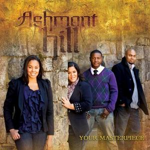 Your Masterpiece by Ashmont Hill  | CD Reviews And Information | NewReleaseToday