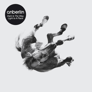 Dark is the Way, Light is a Place by Anberlin  | CD Reviews And Information | NewReleaseToday
