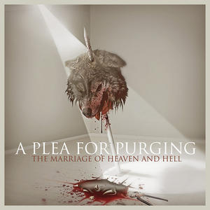 The Marriage of Heaven and Hell by A Plea For Purging  | CD Reviews And Information | NewReleaseToday