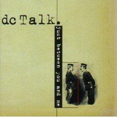Just Between You And Me by DC Talk  | CD Reviews And Information | NewReleaseToday