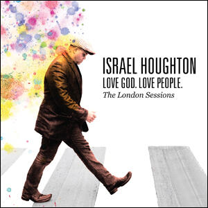 Love God, Love People by Israel Houghton & New Breed | CD Reviews And Information | NewReleaseToday