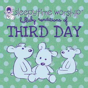 Lullaby Renditions Of Third Day by Lullaby Tribute Players  | CD Reviews And Information | NewReleaseToday