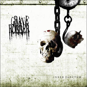 Inner Sanctum by Grave Robber  | CD Reviews And Information | NewReleaseToday
