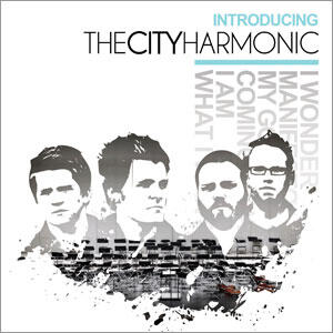 Introducing The City Harmonic by The City Harmonic  | CD Reviews And Information | NewReleaseToday