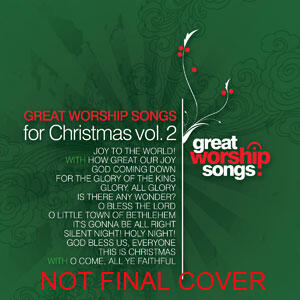 Great Worship Songs For Christmas Vol. 2 by Various Artists - 