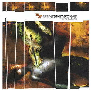 How To Start A Fire by Further Seems Forever  | CD Reviews And Information | NewReleaseToday