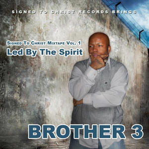 Led By The Spirit by Brother 3  | CD Reviews And Information | NewReleaseToday