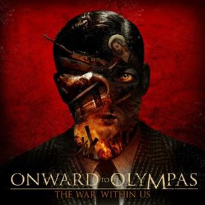 The War Within Us by Onward to Olympas  | CD Reviews And Information | NewReleaseToday