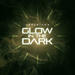 Glow In The Dark - EP