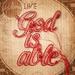 God is Able