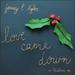 Love Came Down: A Christmas EP