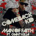 Comeback Kid ft. Giant Killa [Single]