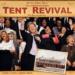 Tent Revival Homecoming