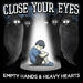 Empty Hands And Heavy Hearts