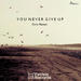 You Never Give Up - Single