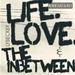 Life Love & The Inbetween