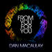 For You From You