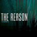 The Reason