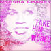 Take Him to the World