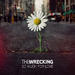"Fire" by The Wrecking