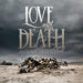 "Watching The Bottom Fall " by Love and Death