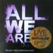 All We Are