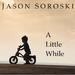 A Little While (Single)