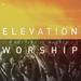 "Nothing Is Wasted" by Elevation Worship