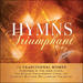 Hymns Triumphant: The Complete Collection Disc 1