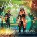 "Yours Is The Kingdom" by Hillsong Worship