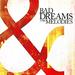 Bad Dreams & Melodies