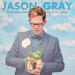 "Not Right Now" by Jason Gray