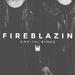 "FIREBLAZIN (NEON FEATHER REMIX)" by Capital Kings