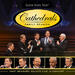 Cathedrals Family Reunion: Past Members Reunite Live In Concert