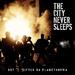 The City Never Sleeps