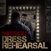 Dress Rehearsal