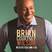 "It Will Be Alright" by Brian Courtney Wilson