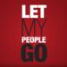 "Let My People Go ft. Guvna B" by Matt Redman