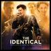 The Identical (Original Music From The Motion Picture)