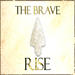"Dirty Water" by The Brave