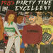 1985 Party Time Excellent